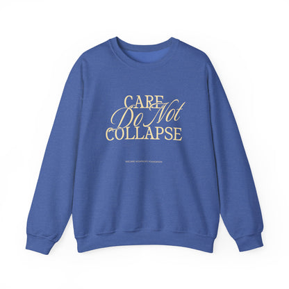 Care Do Not Collapse Unisex Heavy Blend™ Crewneck Sweatshirt